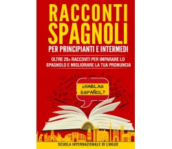 Migliora la tua lettura, pronuncia e competenze generali in spagnolo. Rendi l'ap