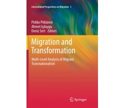 Migration and Transformation - Pirkko Pitkänen - Springer, 2014
