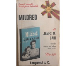 Mildred di James M. Cain, 1966, Longanesi E C.