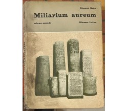 Miliarium aureum Volume Secondo di Giacomo Satta, 1972, Minerva Italica