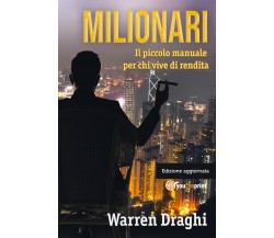 Milionari -  Warren Draghi,  2019,  Youcanprint