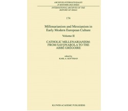 Millenarianism and Messianism in Early Modern European Culture. Volume II - 2010