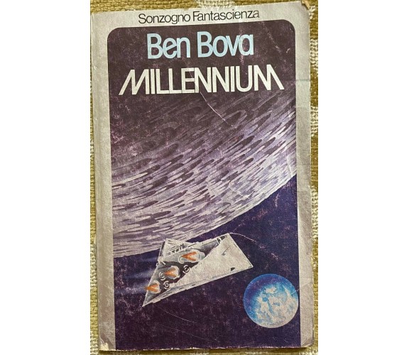 Millennium - Ben Bova - Sonzogno - 1978 - M