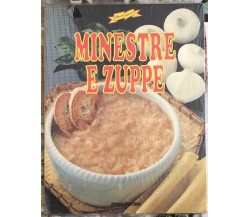 Minestre e zuppe di Aa.vv.,  1993,  Deagostini