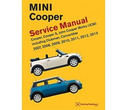 Mini Cooper (R55, R56, R57) Service Manual - Bentley Publishers - 2014