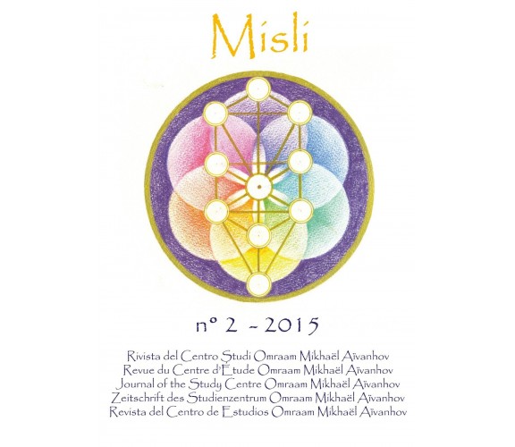 Misli. Rivista del centro studi Omraam Mikhaël Aïvanhov Vol.2 di Aa.vv.,  2015, 
