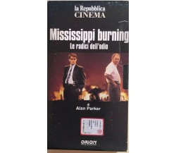 Mississippi burning, Le radici dell’odio VHS di Alan Parker,1991, Orion Pictures