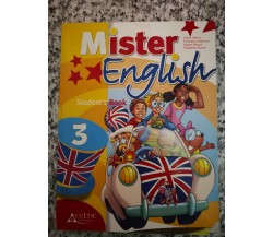 Mister English 3 student ’ s Book	 di A.a.v.v,  2006,  Celtic Publishing -F