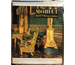 Mobili dell’Ottocento di Valentino Brosio,  1962,  Antonio Vallardi Editore