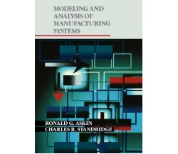 Modeling & Analysis Of Manufacturing Sys-Ronald G. Askin, Askin,Standridge- 1993