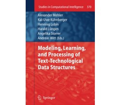 Modeling, Learning, and Processing of Text-Technological Data Structures - 2013