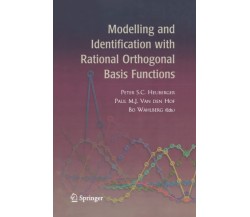 Modelling and Identification with Rational Orthogonal Basis Functions - 2012