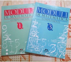 Moduli di matematica  Con complementi. Per la Scuola media 1 e 3 di Linardi,-F