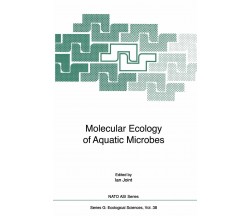 Molecular Ecology of Aquatic Microbes - Ian Joint Springer, 1995