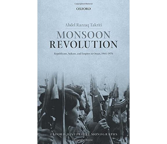 Monsoon Revolution - Abdel Razzaq Takriti - Oxford, 2016
