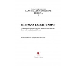 Montagna e Costituzione - Bruno Di Giacomo Russo,  2020,  Libellula Edizioni