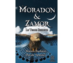 Moradon & Zamor. Le Terre Segrete di Matteo Barbieri, Davide Sparasci,  2021,  Y