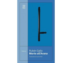 Morte all’Avana di Rubén Gallo, 2023, Ventanas