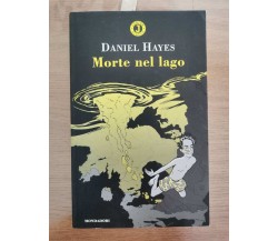 Morte nel lago - D. Hayes - Mondadori - 1993 - AR