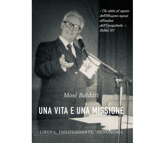 Mosè Baldari: una vita e una missione libera, indipendente, autonoma, 2020