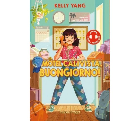 Motel Calivista, buongiorno! Con audiolibro di Kelly Yang, 2023, Emons Edizio