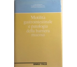 Motilità gastrointestinale e patologia della barriera mucosa di Aa.vv., 1985, Se