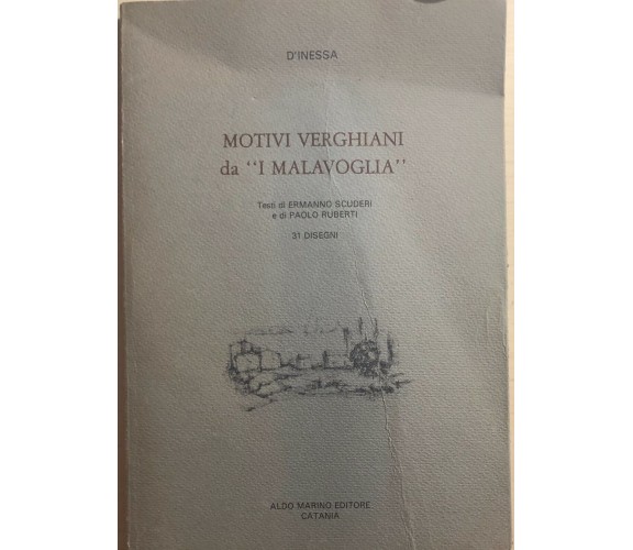 Motivi verghiani de I Malavoglia di D’Inessa, 1982, Aldo Marino Editore