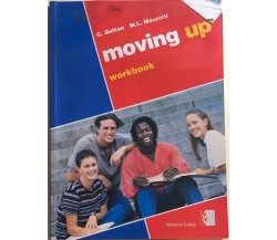 Moving up - Workbook di Aa.vv., 1998, Minerva Italica