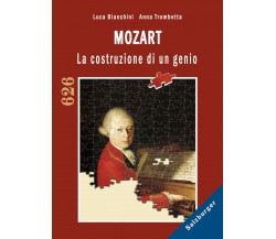 Mozart. La costruzione di un genio di Luca Bianchini,  2019,  Youcanprint