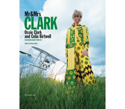 Mr & Mrs Clark Ossie Clark and Celia Birtwell Fashion and Prints - Poletti -2022