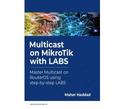 Multicast on MikroTik with LABS Master Multicast on RouterOS Using Step-by-step 