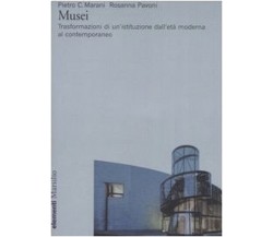 Musei. Trasformazioni di un'istituzione dall'età moderna al contemporaneo - 2006