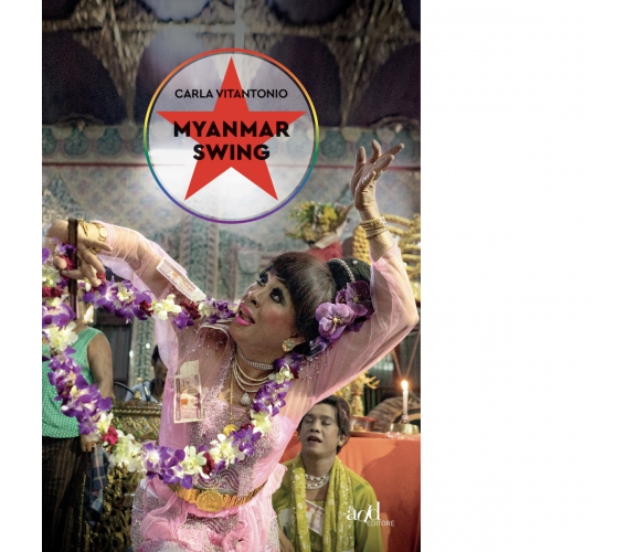 Myanmar swing di Carla Vitantonio - ADD Editore, 2021