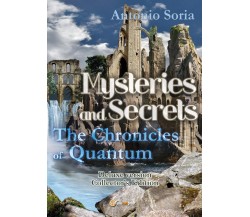 Mysteries and Secrets. The Chronicles of Quantum (Deluxe version) Collector’s Ed