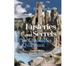 Mysteries and Secrets. The Chronicles of Quantum (Deluxe version) Premium Ed.