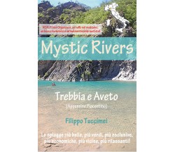Mystic Rivers - Trebbia e Aveto - Filippo Tuccimei,  Youcanprint - P