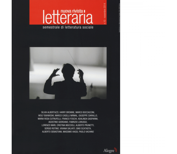 N.10/2014 NUOVA RIVISTA LETTERARIA di AA.VV. - edizioni alegre, 2014