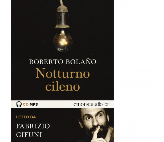 NOTTURNO CILENO di ROBERTO BOLANO - Emons,2017