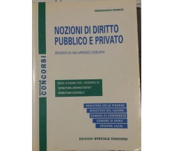 NOZIONI DI DIRITTO PUBBLICO E PRIVATO-Ferdinando Ferreri-Effesistemi-1996-P