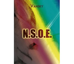 N.S.O.E.	 di Vansky,  2020,  Youcanprint