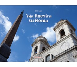 ’Na finestra su Roma. Ediz. illustrata di Gilda Luzzi,  2021,  Youcanprint
