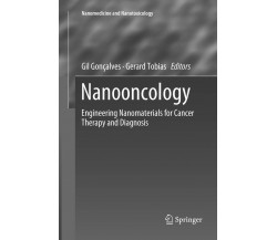 Nanooncology - Gil Gonçalves - Springer, 2019