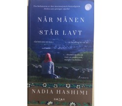 Nar manen star lavt	di Nadia Hashimi, 2017, Bazar