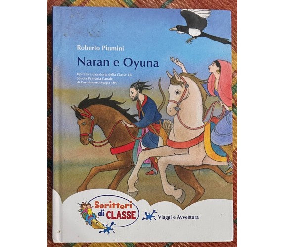 Naran e Oyuna di Roberto Piumini, 2015, Conad