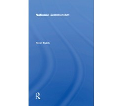 National Communism - Peter Zwick - Routledge, 2020