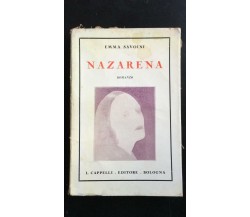 Nazarena - Emma Savoini,  1933,  Cappelli Editore - P