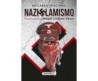 Nazislamismo di Riccardo Prisciano, 2016, Solfanelli