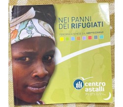 Nei panni dei rifugiati - Aa.Vv. - Astalli - 2009 - M