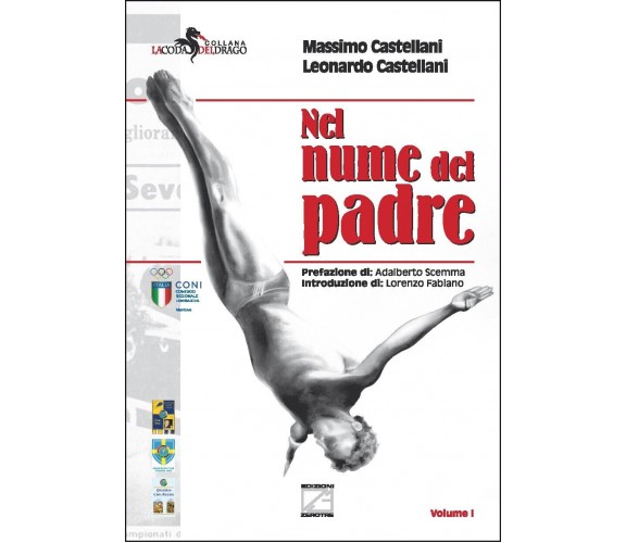 Nel nume del padre di Massimo Castellani, Leonardo Castellani, 2021, Edizioni