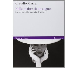 Nelle ombre di un sogno - Marra - Mondadori, 2010